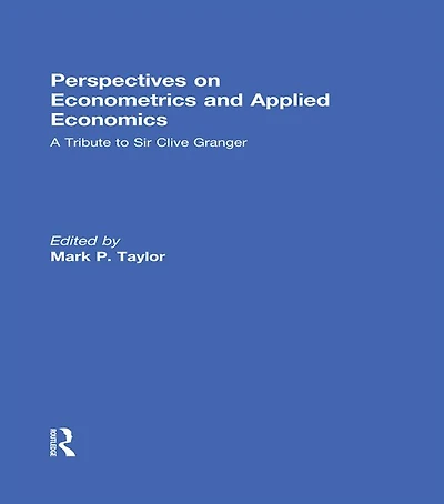 Perspectives on Econometrics and Applied Economics: A Tribute to Sir Clive Granger