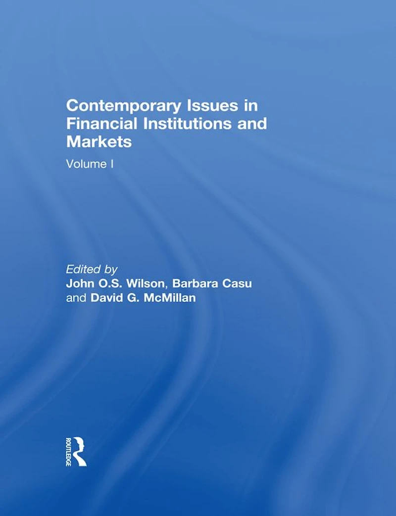 Contemporary Issues Financial Institutions and Markets: Volume I