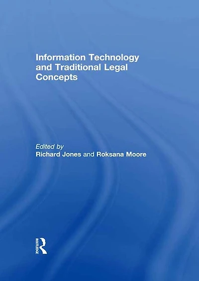 Information Technology and Traditional Legal Concepts