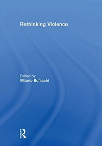 Rethinking Violence