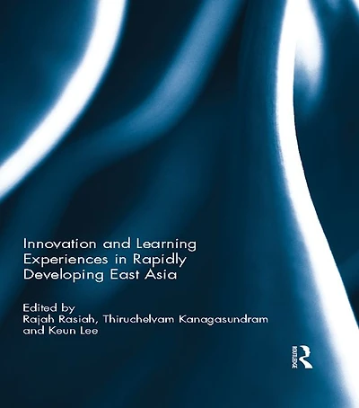 Innovation and Learning Experiences Rapidly Developing East Asia