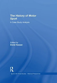 The History of Motor Sport: A Case Study Analysis