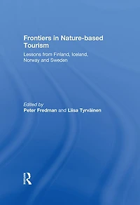 Frontiers Nature-based Tourism: Lessons from Finland, Iceland, Norway and Sweden