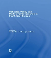 Cohesion Policy and Multi-level Governance South East Europe