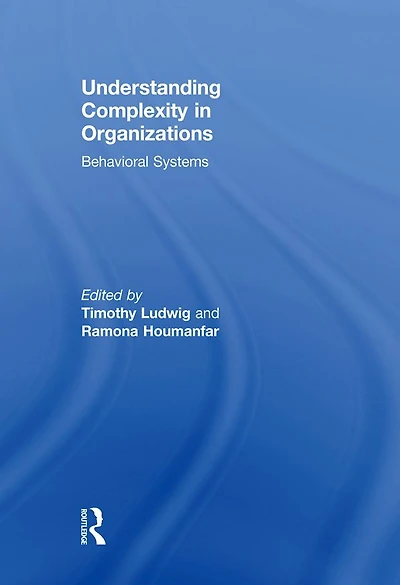 Understanding Complexity Organizations: Behavioral Systems