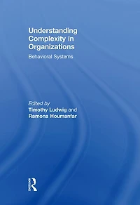 Understanding Complexity Organizations: Behavioral Systems