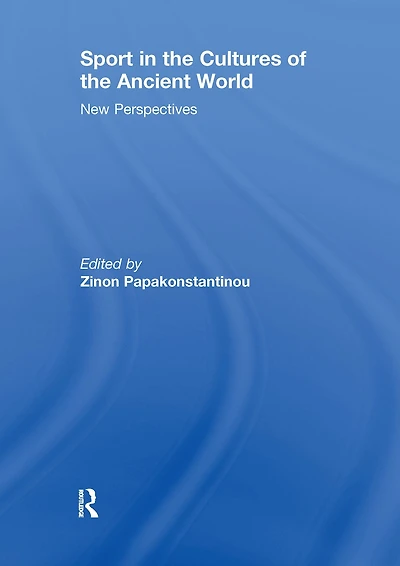 Sport the Cultures of Ancient World: New Perspectives