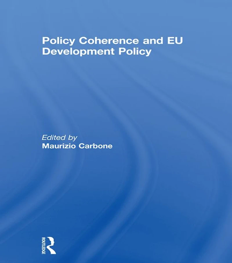 Policy Coherence and EU Development
