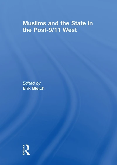 Muslims and the State Post-9/11 West