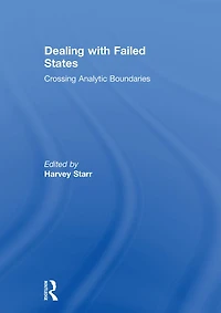 Dealing with Failed States: Crossing Analytic Boundaries