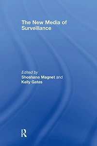 The New Media of Surveillance