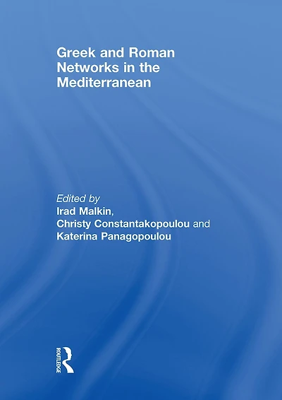 Greek and Roman Networks the Mediterranean