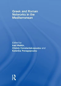 Greek and Roman Networks the Mediterranean