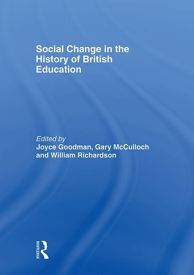 Social Change the History of British Education