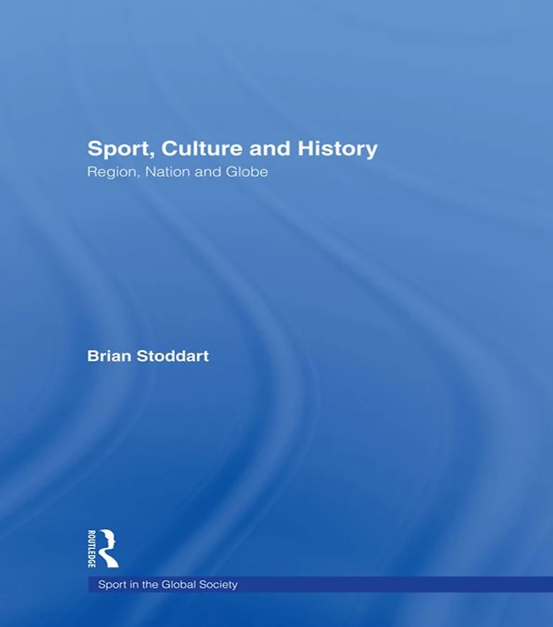 Sport, Culture and History: Region, nation globe