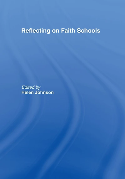 Reflecting on Faith Schools: a Contemporary Project and Practice Multi-Cultural Society
