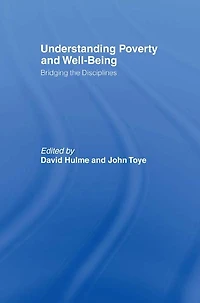 Understanding Poverty and Well-Being: Bridging the Disciplines