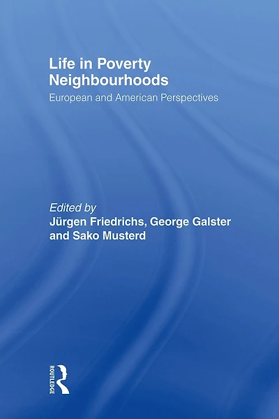 Life Poverty Neighbourhoods: European and American Perspectives