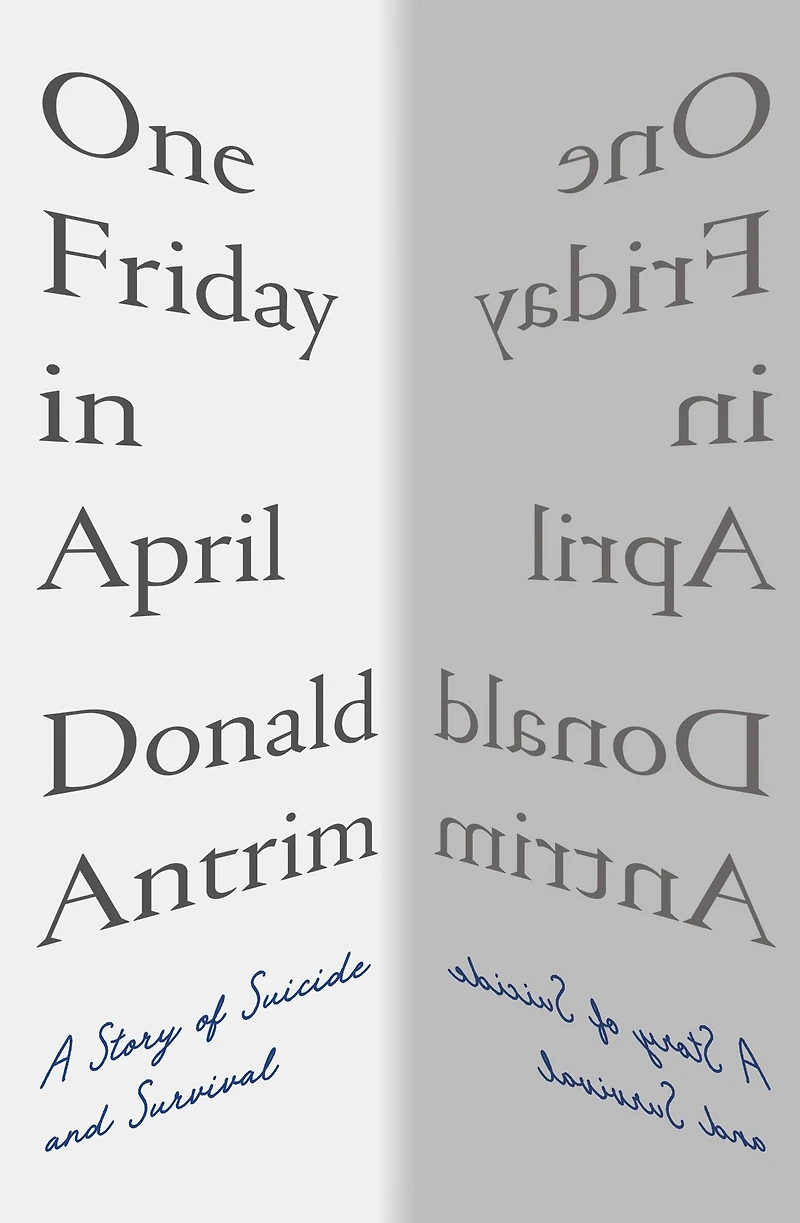One Friday April: A Story of Suicide and Survival