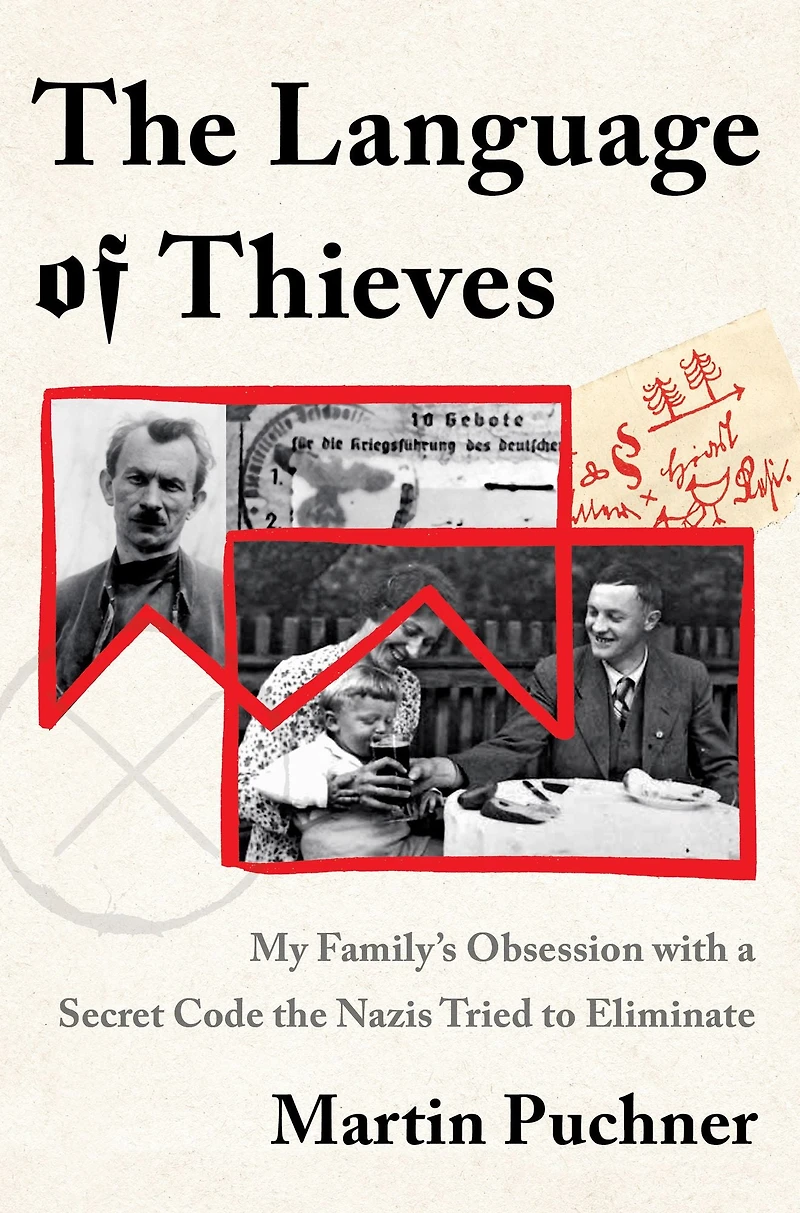 the Language of Thieves: My Family's Obsession with a Secret Code Nazis Tried to Eliminate