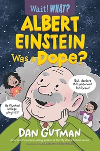 Albert Einstein Was a Dope?