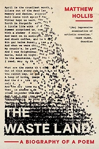 The Waste Land: a Biography of Poem