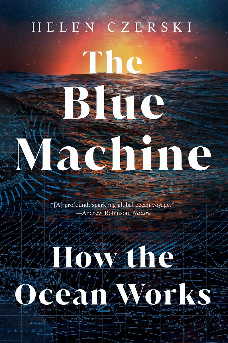 the Blue Machine: How Ocean Works