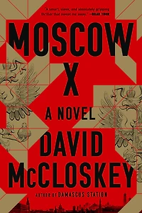 Moscow X: A Novel