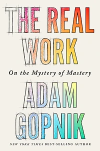 the Real Work: On Mystery of Mastery