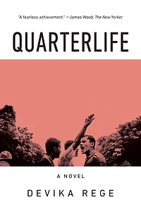 Quarterlife: A Novel