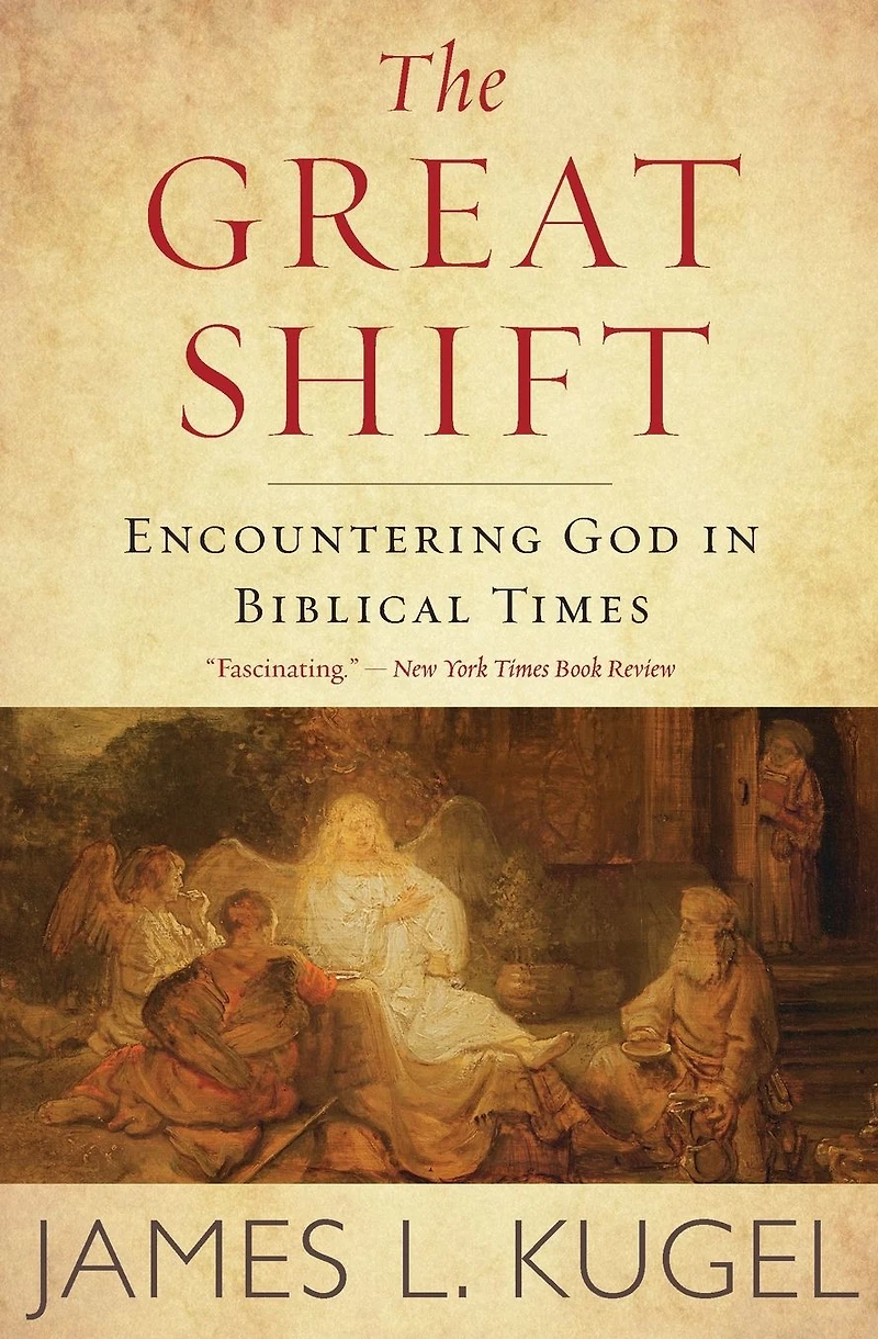 The Great Shift: Encountering God Biblical Times