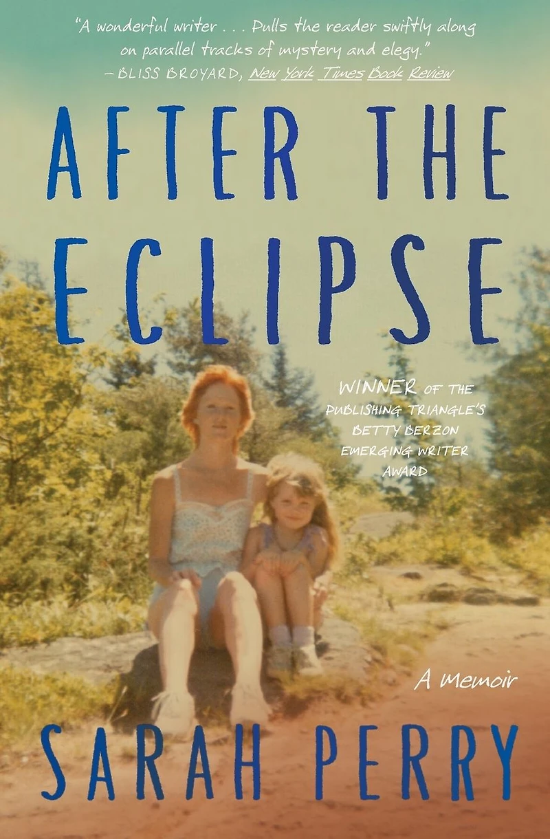 After the Eclipse: a Mother's Murder, Daughter's Search