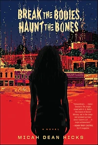 Break the Bodies, Haunt Bones