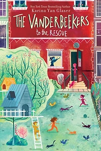 the Vanderbeekers to Rescue (The Series #3)