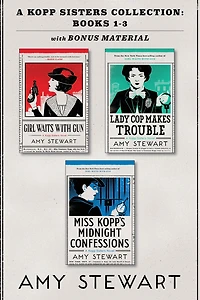 A Kopp Sisters Collection: Books 1-3