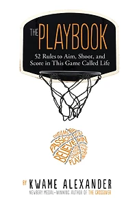 The Playbook: 52 Rules to Aim, Shoot, and Score This Game Called Life