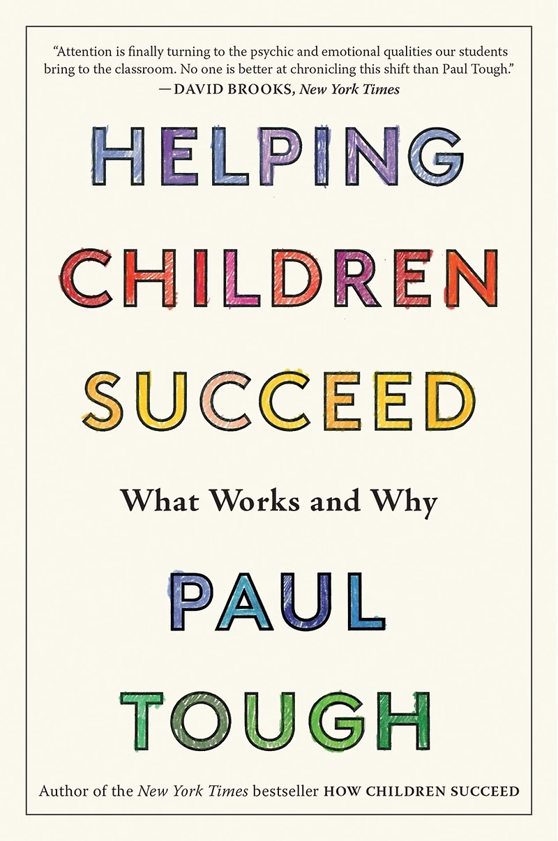 Helping Children Succeed: What Works and Why