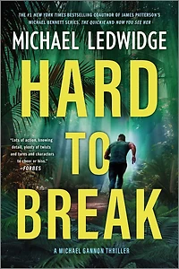 Hard to Break (Michael Gannon Series #3)