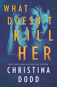 What Doesn't Kill Her (Cape Charade Series #2)