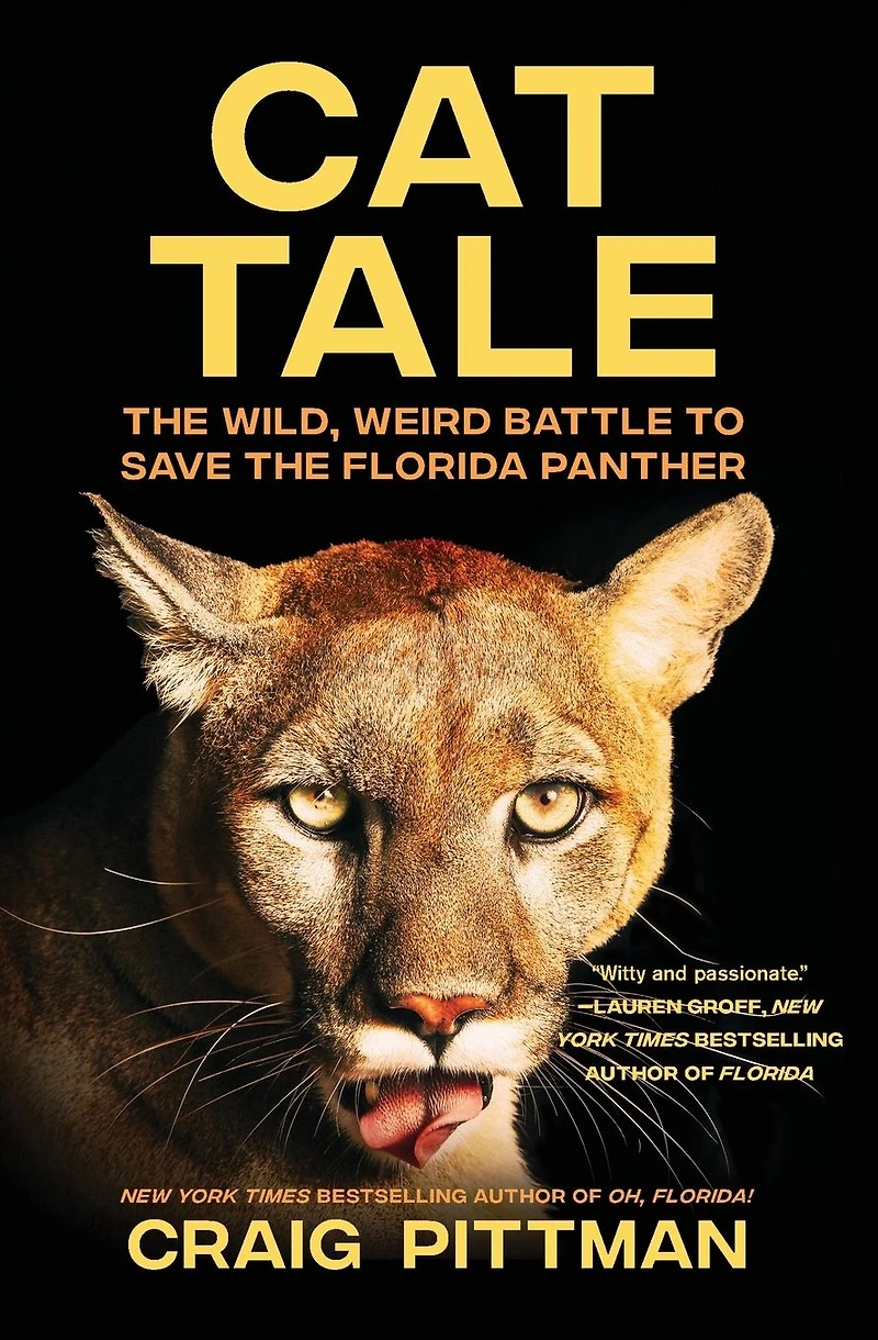 Cat Tale: the Wild, Weird Battle to Save Florida Panther