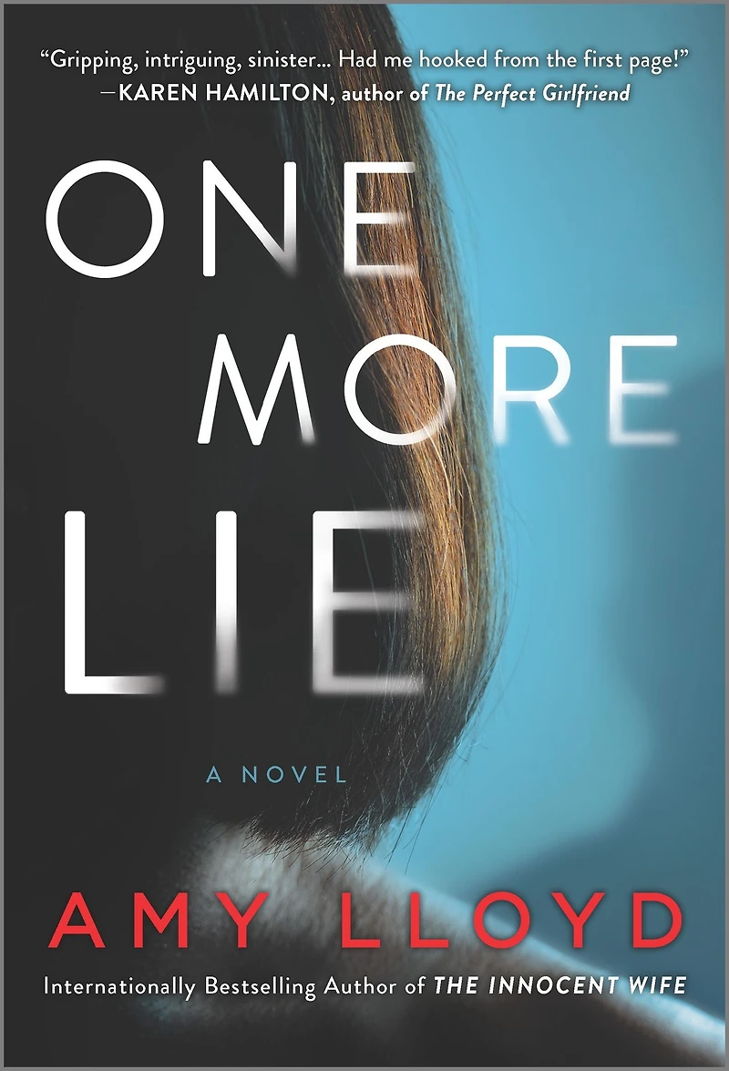 One More Lie: A Novel