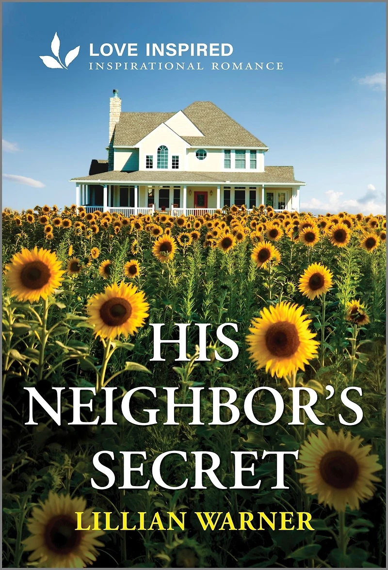 His Neighbor's Secret: An Uplifting Inspirational Romance