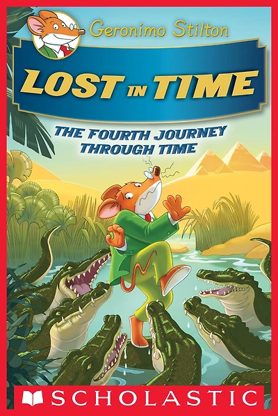 Lost Time (Geronimo Stilton Journey Through Series #4)