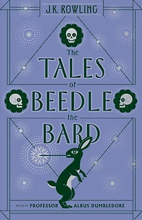 the Tales of Beedle Bard (Harry Potter Series)