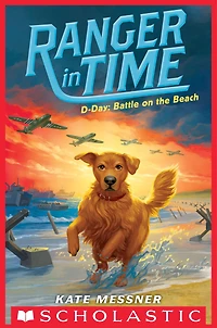 D-Day: Battle on the Beach (Ranger Time Series #7)