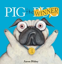 Pig the Winner (Pig Pug Series)