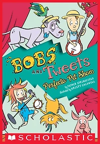 Perfecto Pet Show (Bobs and Tweets #2)