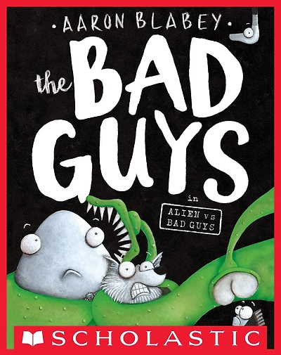 The Bad Guys Alien vs (The Series #6)