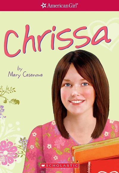 Chrissa (American Girl of the Year Series)