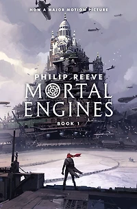 Mortal Engines (Mortal Series #1)